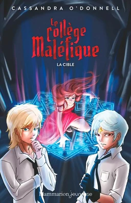 Le collège maléfique (Tome 3) - La cible