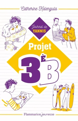 Projet 3e B (Tome 2) - Journal de Yanis