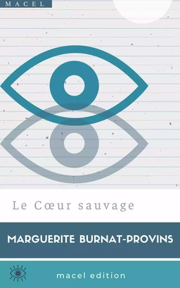 Le Cœur sauvage