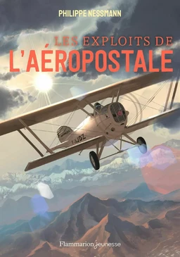 Les exploits de l'Aéropostale