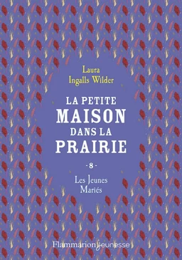 La petite maison dans la prairie (Tome 8) - Les jeunes mariés