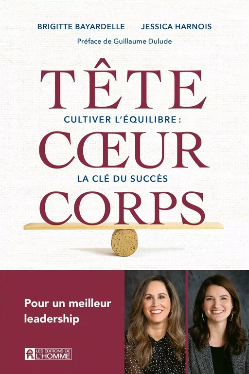 Tête coeur corps - Brigitte Bayardelle, Jessica Harnois - Les Éditions de l'Homme