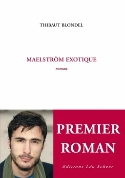 Maëlstrom éxotique