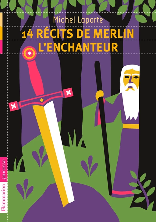 14 récits de Merlin l'enchanteur - Michel Laporte - Flammarion jeunesse