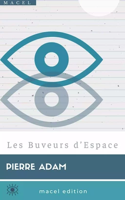 Les Buveurs d’Espace