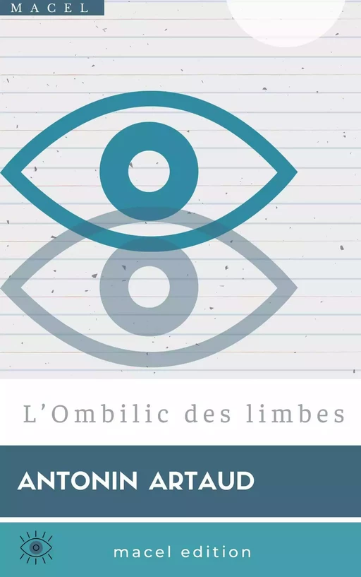 L’Ombilic des limbes - Antonin Artaud - Bookelis