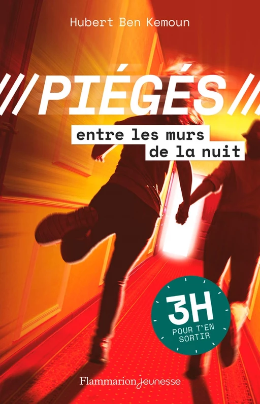 Piégés (Tome 2) - Entre les murs de la nuit - Hubert Ben Kemoun - Flammarion jeunesse