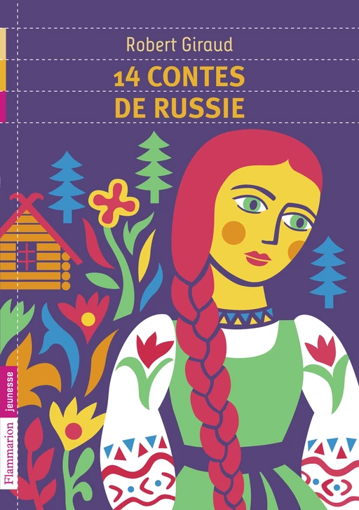 14 contes de Russie - Robert Giraud - Flammarion jeunesse