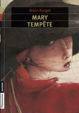 Mary Tempête. Le destin d'une femme pirate