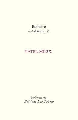 Rater mieux