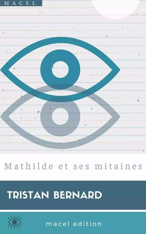 Mathilde et ses mitaines - Tristan Bernard - Bookelis