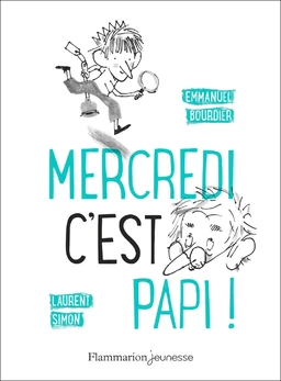 Mercredi, c'est papi !