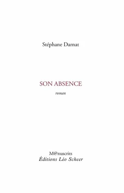 Son absence