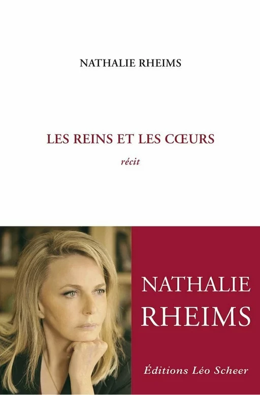 Les Reins et les Cœurs - Nathalie Rheims - Editions Léo Scheer