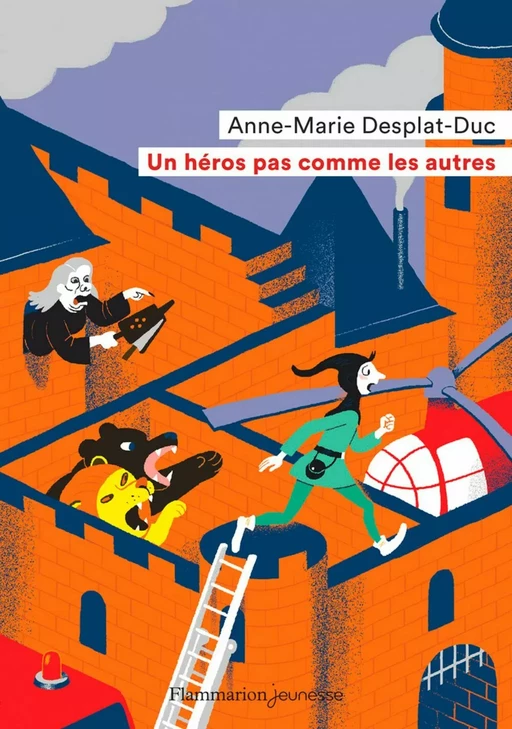 Un héros pas comme les autres - Anne-Marie Desplat-Duc - Flammarion jeunesse