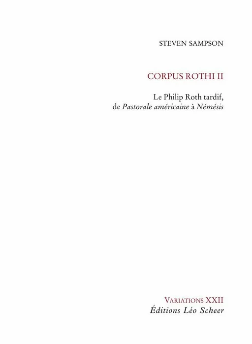 Corpus Rothi 2 - Steven Sampson - Editions Léo Scheer