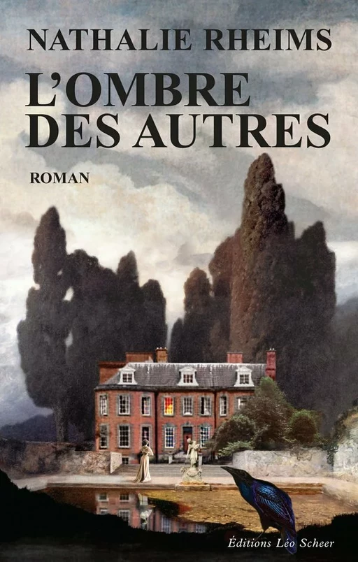 L'Ombre des autres - Nathalie Rheims - Editions Léo Scheer