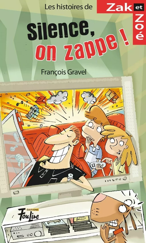 Silence, on zappe - François Gravel - Les éditions FouLire inc.