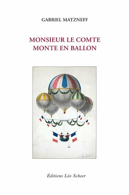 Monsieur le comte monte en ballon