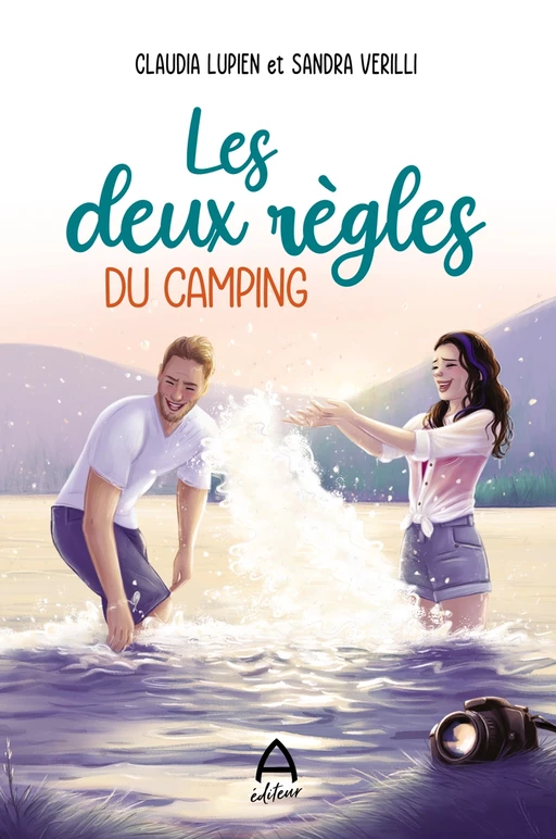 Les deux règles du camping - Lupien Claudia, Sandra Verilli - A éditeur