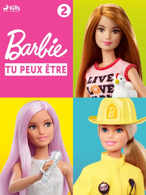 Barbie Tu peux être tout ce que tu veux, Collection 2 -  Mattel - Saga Egmont French