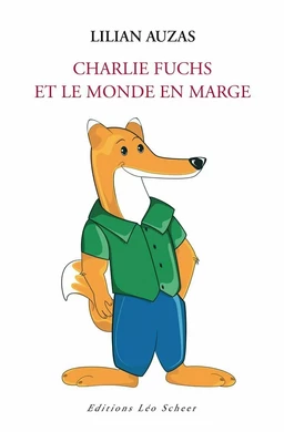 Charlie Fuchs et le monde en marge