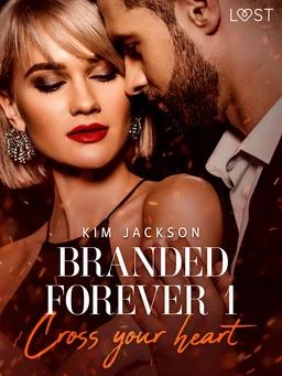 Branded Forever 1: Cross Your Heart