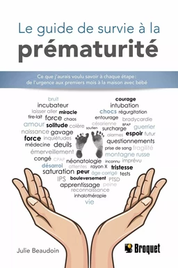 Le guide de survie à la prématurité