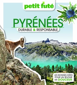 PYRÉNÉES DURABLE et RESPONSABLE 2023 Petit Futé