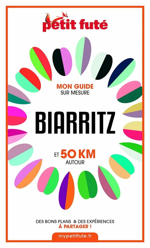 BIARRITZ ET 50 KM AUTOUR 2021 Carnet Petit Futé - Dominique Auzias, Jean-Paul Labourdette - Petit Futé