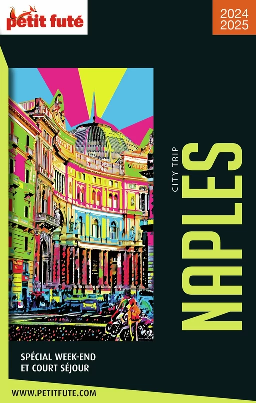 NAPLES CITY TRIP 2024/2025 City trip Petit Futé - Dominique Auzias, Jean-Paul Labourdette - Petit Futé
