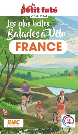 LES PLUS BELLES BALADES DE FRANCE À VÉLO 2023/2024 Petit Futé