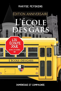 L’École des Gars - édition anniversaire