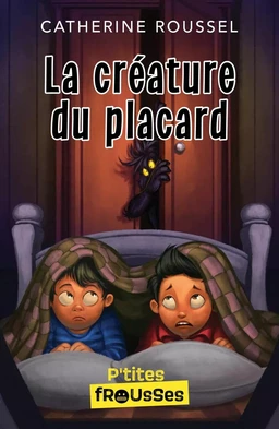 La créature du placard