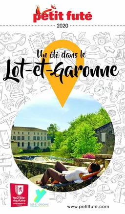 UN ÉTÉ EN LOT-ET-GARONNE 2020 Petit Futé