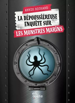 La dépoussiéreuse enquête sur les monstres marins