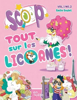 Tout sur les licornes!