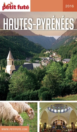 HAUTES-PYRÉNÉES 2016 Petit Futé