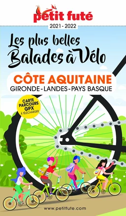 BALADES À VÉLO CÔTE AQUITAINE 2021/2022 Petit Futé