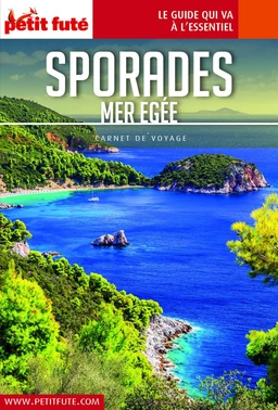 SPORADES – NORD EGÉE 2020/2021 Carnet Petit Futé