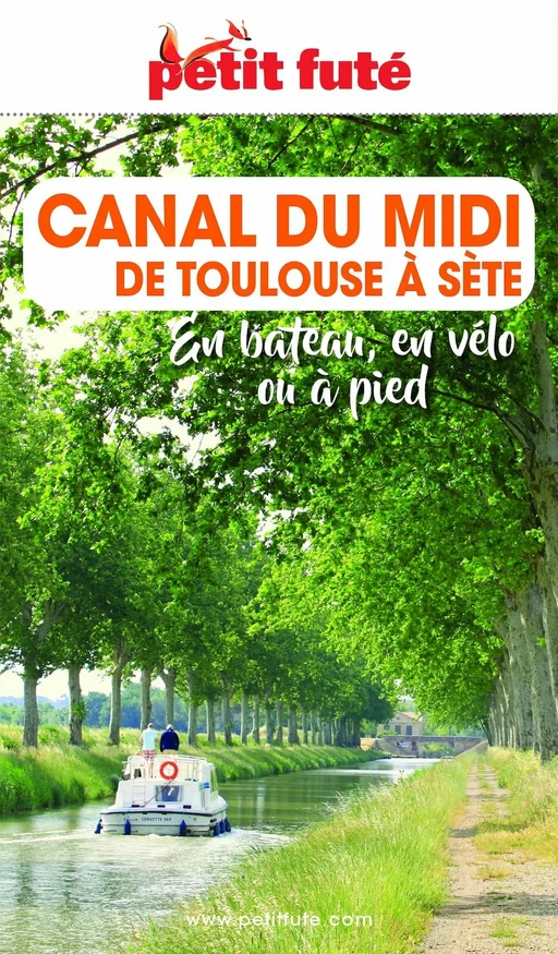 CANAL DU MIDI 2022/2023 Petit Futé - Dominique Auzias, Jean-Paul Labourdette - Petit Futé