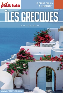 ÎLES GRECQUES 2016 Carnet Petit Futé