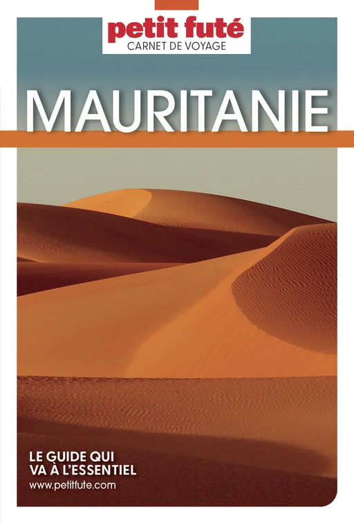 MAURITANIE 2023/2024 Carnet Petit Futé - Dominique Auzias, Jean-Paul Labourdette - Petit Futé