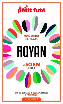 ROYAN ET 50 KM AUTOUR 2021 Carnet Petit Futé