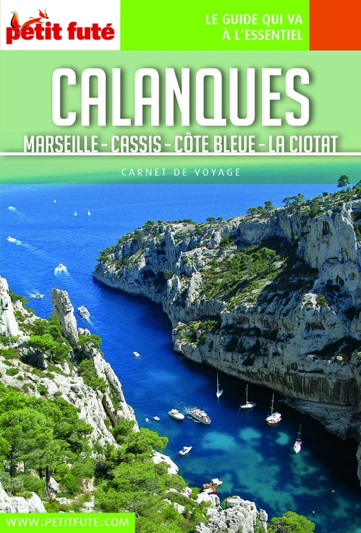 CALANQUES 2019 Carnet Petit Futé - Dominique Auzias, Jean-Paul Labourdette - Petit Futé