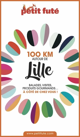 100 KM AUTOUR DE LILLE 2020 Petit Futé