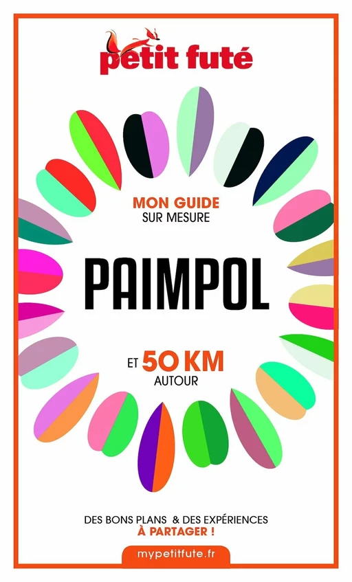 PAIMPOL ET 50 KM AUTOUR 2021 Carnet Petit Futé - Dominique Auzias, Jean-Paul Labourdette - Petit Futé