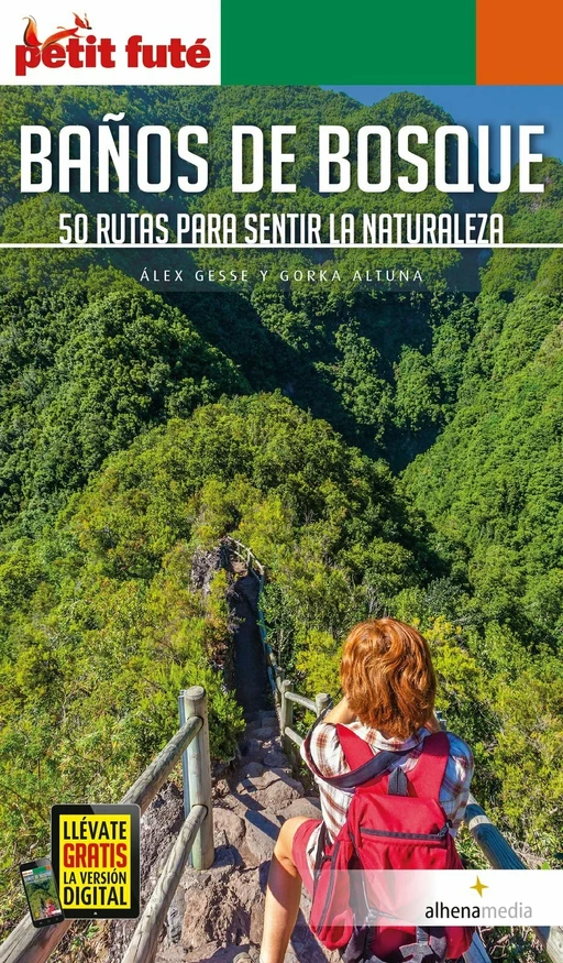 BAÑOS DE BOSQUE 2020/2021 Petit Futé - Dominique Auzias, Jean-Paul Labourdette - Petit Futé