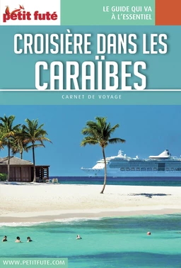 CROISIÈRE CARAÏBES 2018/2019 Carnet Petit Futé