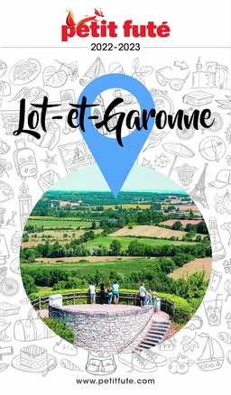 LOT-ET-GARONNE 2022 Petit Futé